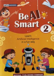 Be AI Smart - Learn Artificial Intelligence in a fun way | Grade 2 (7+ years)