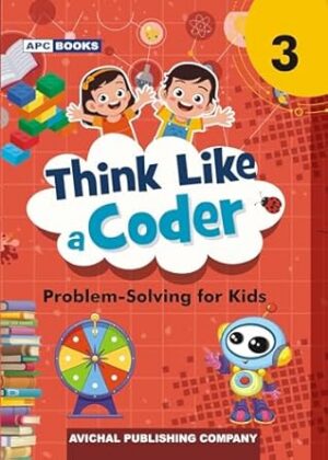 Think Like a Coder - Problem Solving for Kids (Grade 3, 8+ years)