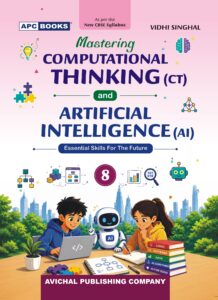 Mastering Computational Thinking (CT) and Artificial Intelligence (AI) - Grade 8